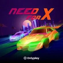 Need for X (Onlyplay) bei Bigclash Casino AT